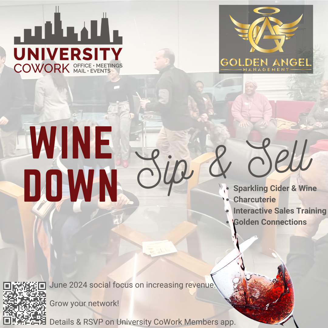 University CoWork Chicago Office 2024 June Wine Down: Sip & Sell
